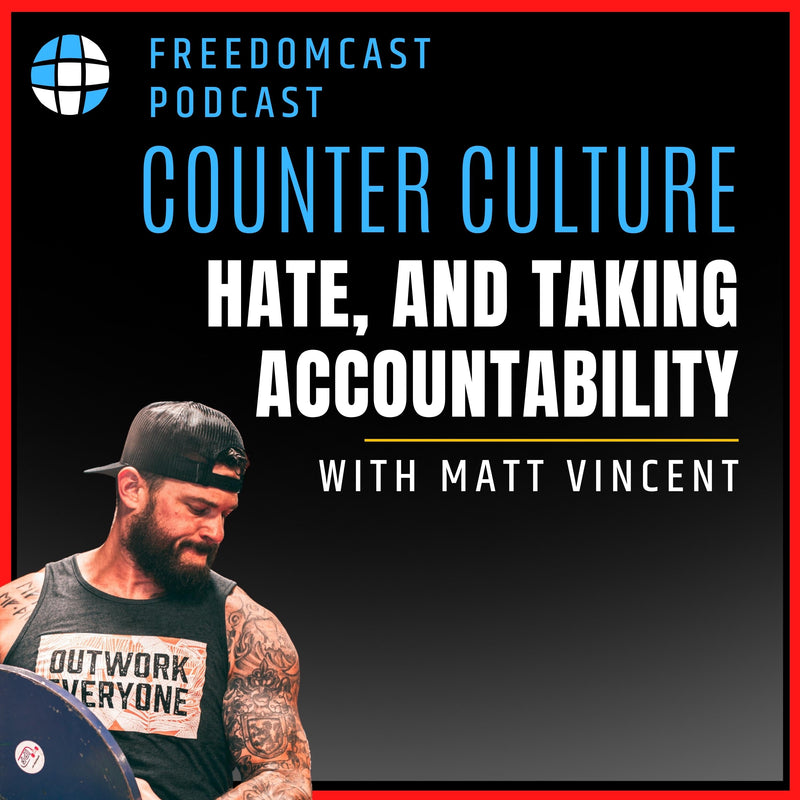Ep. 83 - Hardcore Ownership and Counterculture with Matt Vincent